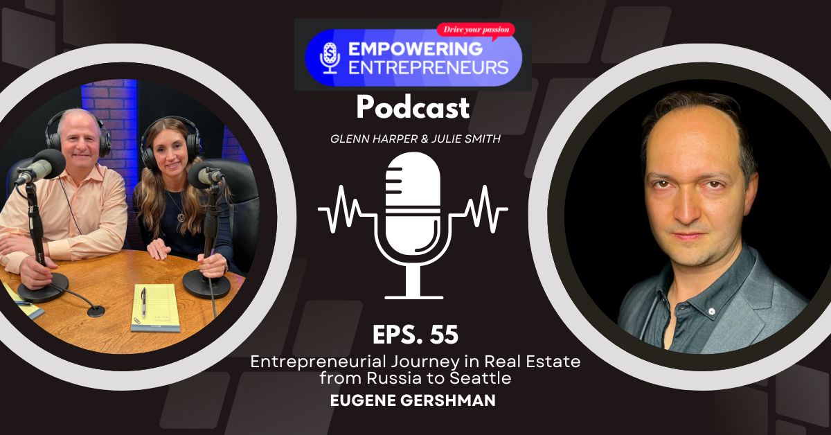 Podcast: Eugene Gershman’s Entrepreneurial Journey in Real Estate…